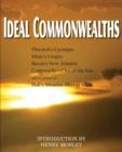 Ideal Commonwealths, Plutarch's Lycurgus, More's Utopia, Bacon's New Atlantis, Campanella's City of the Sun, Hall's Mundus Alter Et Idem - Book