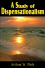 A Study of Dispensationalism - Book