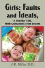 Girls : Faults and Ideals a Familiar Talk, with Quotations from Letters - Book