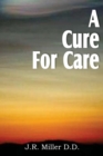 A Cure for Care - Book