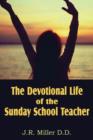 The Devotional Life of the Sunday School Teacher - Book