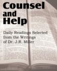 Counsel and Help, Daily Readings Selected from the Writings of Dr. J.R. Miller - Book
