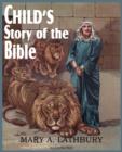 Child's Story of the Bible - Book