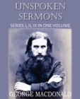 Unspoken Sermons Series I, II, and II - Book