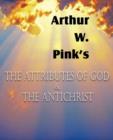 The Attributes of God and the Antichrist - Book