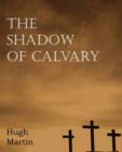 The Shadow of Calvary - Book
