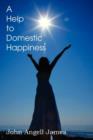 A Help to Domestic Happiness - Book