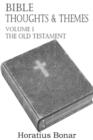 Bible Thoughts & Themes Volume 1 the Old Testament - Book