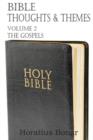 Bible Thoughts & Themes Volume 2 the Gospels - Book