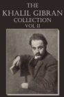 The Khalil Gibran Collection Volume II - Book