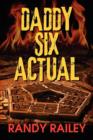 Daddy Six Actual - Book