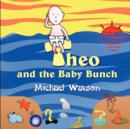 Theo and the Baby Bunch - Book