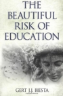 Beautiful Risk of Education - Book