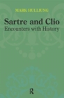 Sartre and Clio : Encounters with History - Book