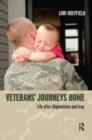 Veterans' Journeys Home : Life After Afghanistan and Iraq - Book