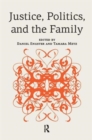 Justice, Politics, and the Family - Book
