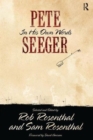 Pete Seeger in His Own Words - Book