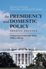 Presidency and Domestic Policy : Comparing Leadership Styles, FDR to Obama - Book