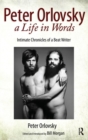 Peter Orlovsky, a Life in Words : Intimate Chronicles of a Beat Writer - Book