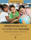 Observation Skills for Effective Teaching : Research-Based Practice - Book