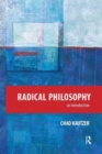 Radical Philosophy : An Introduction - Book