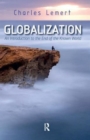 Globalization : An Introduction to the End of the Known World - Book