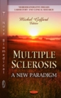 Multiple Sclerosis : A New Paradigm - eBook