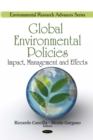 Global Environmental Policies : Impact, Management and Effects - eBook