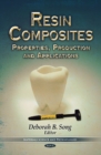 Resin Composites : Properties, Production & Applications - Book