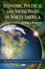 Economic, Political and Social Issues of North America - eBook