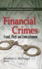 Financial Crimes : Fraud, Theft and Embezzlement - eBook