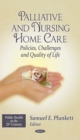 Palliative and Nursing Home Care: Policies, Challenges and Quality of Life - eBook