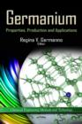 Germanium : Properties, Production & Applications - Book