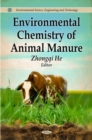 Environmental Chemistry of Animal Manure - Book