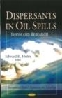 Dispersants in Oil Spills : Issues & Research - Book
