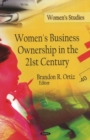 Women's Business Ownership in the 21st Century - Book