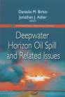 Deepwater Horizon Oil Spill & Related Issues - Book