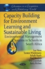 Capacity Building for Environment Learning & Sustainable Living : Environmental Management Systems in Schools in South Africa - Book