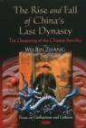 Rise & Fall of China's Last Dynasty : The Deepening of the Chinese Servility - Book