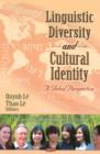Linguistic Diversity & Cultural Identity : A Global Perspective - Book