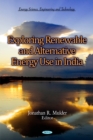 Exploring Renewable & Alternative Energy Use in India - Book