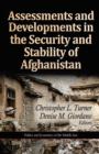 Assessments & Developments in the Security & Stability of Afghanistan - Book