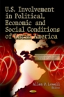 U.S. Involvement in Political, Economic & Social Conditions of Latin America - Book