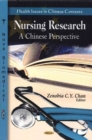 Nursing Research : A Chinese Perspective - Book