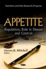 Appetite : Regulation, Role in Disease & Control - Book
