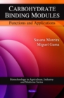Carbohydrate Binding Modules : Functions and Applications - eBook
