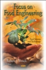 Focus on Food Engineering - eBook