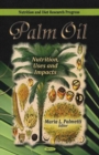 Palm Oil : Nutrition, Uses & Impacts - Book