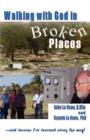 Walking with God in Broken Places - Book