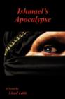 Ishmael's Apocalypse - Book